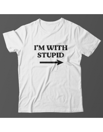 Прикольная футболка с принтом "I'm with stupid"